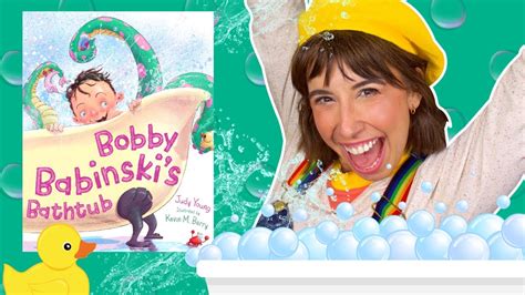 Bath Time Read Aloud Story Bobby Babinskis Bathtub With Bri Reads