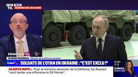 Selon Le Ministre De La D Fense Ukrainien Poutine Ne S Attaquera