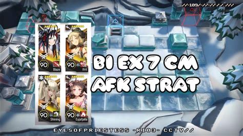 Arknights • Bi Ex 7 Cm Afk Strat「4 Op」 Youtube