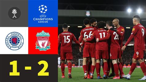 Liverpool Gewinnt Sp T Glasgow Rangers Vs Liverpool