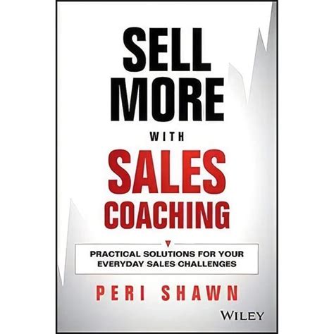 خرید و قیمت کتاب زبان اصلی Sell More With Sales Coaching اثر Peri Shawn