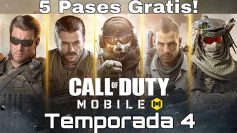 TEMPORADA 4 DE CALL OF DUTY MOBILE 5 PASES GRATIS YouTube