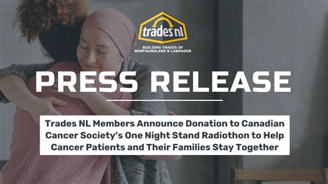 Trades Nl Members Announce Donation To Canadian Cancer Society’s One Night Stand Radiothon To