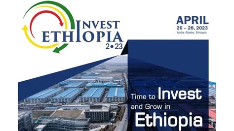 Invest And Grow In Ethiopia Invest Ethiopia 2023 Forum Digpu News