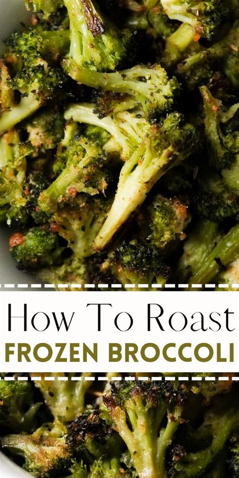 How To Roast Frozen Broccoli Easy Recipe Wellness By Kay Recipe