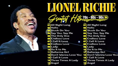 Lionel Richie Greatest Hits Best Songs Of Lionel Richie Full Album