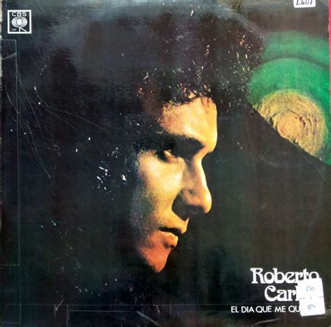 Roberto Carlos El Dia Que Me Quieras Cantado En Castellano Vinyl