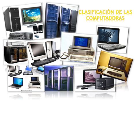 Clasificacion De Las Computadoras