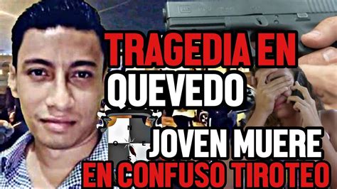 Urgente Tragedia En Quevedo Hijo De Reconocido Dirigente Taxista