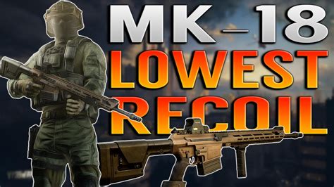 THIS CAN ONE SHOT ANYTHING MK 18 Lowest Recoil Build Best Builds