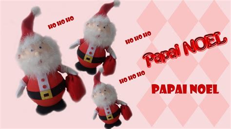 Papai Noel Bolas De Isopor Natal Feltro Santa F Youtube