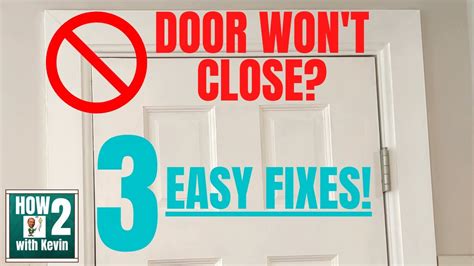 How To Fix A Door That Won T Close Properly Door Rubs At The Top Fast