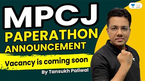 MPCJ Paperathon Announcement Tansukh Paliwal Linking Laws YouTube