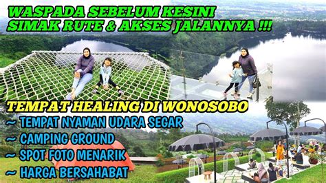 Kahyangan Skyline Wonosobo Wisata Alam Yang Cocok Untuk Healing Youtube