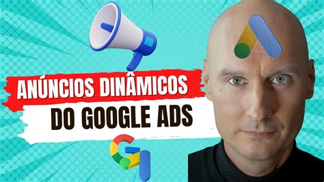 An Ncios Din Micos Do Google Ads Porque Usar E Como Cri Los Youtube