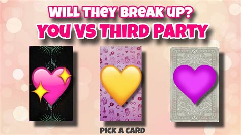 Pick A Card Will They Break Up You Vs Them Third Party Situation Timeless Love Tarot