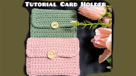 Tutorial Merajut Dompet Kartu Untuk Pemula Crochet Card Holder YouTube