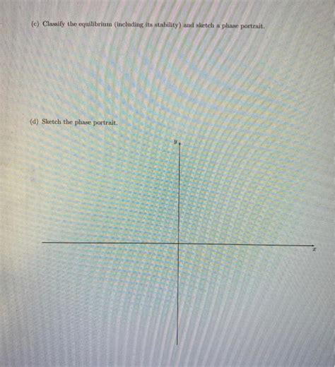 Solved 2 25 Pts Consider The System Of Differential Chegg