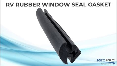 Rv Rubber Window Seal Gasket Youtube