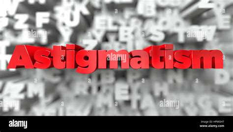 Astigmatism Red Text On Typography Background D Rendered Royalty