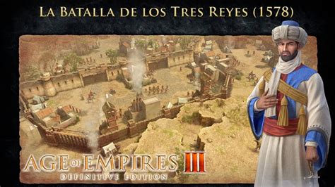 Age Of Empires Definitive Edition Batallas Hist Ricas La Batalla