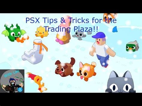 Tips Tricks For Psx Trading Plaza Youtube