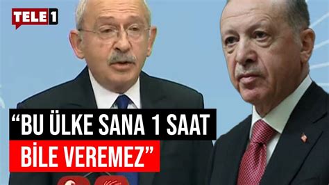 Kılıçdaroğlu Erdoğan ın Bana 1 yıl daha verin açıklamasına sert