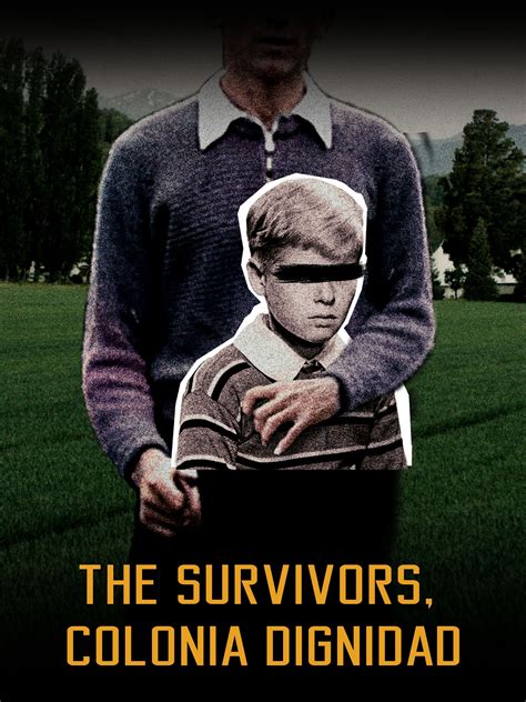 The Survivors, Colonia Dignidad - Rotten Tomatoes