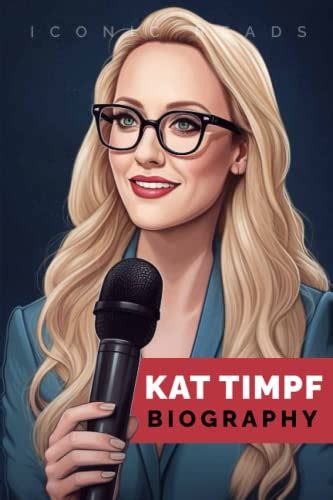 Kat Timpf Book A Biography Of Wit And Grit By Iconic Reads Goodreads