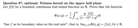 solved question  optional poisson kernel   upper cheggcom