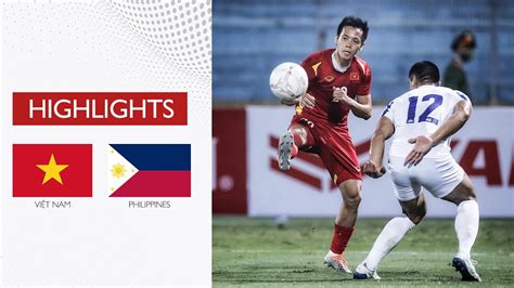 Việt Nam vs Philippines giao hữu quốc tế