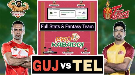 Guj Vs Tel Dream Prediction Guj Vs Tel Kabaddi Dream Team Guj