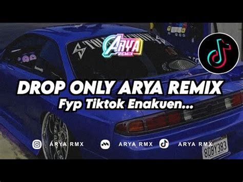 Drop Only Arya Remix Breakdutch Youtube