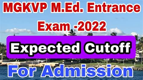 Mgkvp Mgkvp M Ed Entrance Exam Cut Off Cut Off