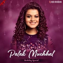 Palak Muchhal Birthday Special Songs Download, Palak Muchhal Birthday ...