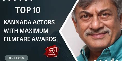 Top 10 Kannada Actors With Maximum Filmfare Awards | Latest Articles ...