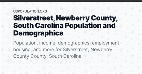 Silverstreet Newberry County South Carolina Population Income Demographics Employment Housing