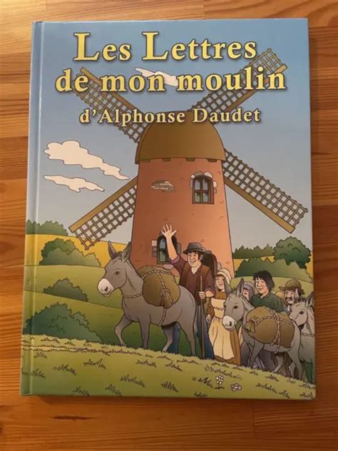 Les Lettres De Mon Moulin D Alphonse Daudet Livre Eur Picclick Fr