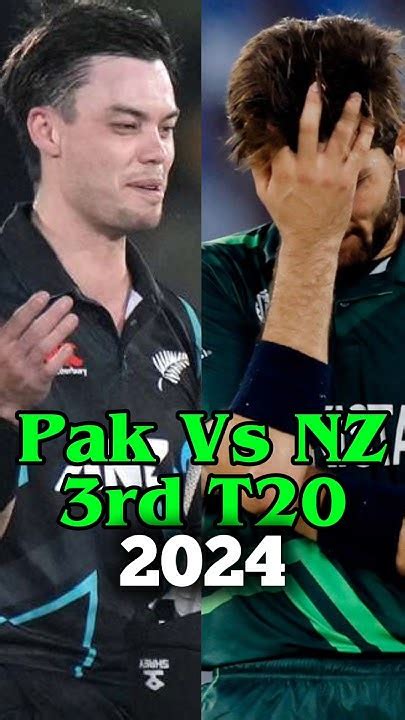 Pak Vs New Zealand 3rd T20 2024 Highlights Viral Pakvsnz Youtube