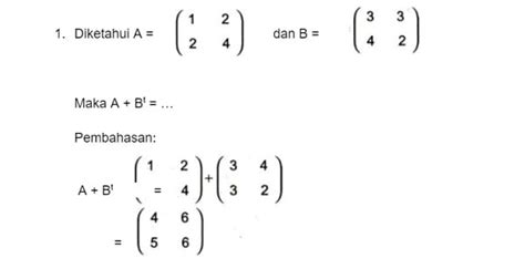 Transpose Matriks Pengertian Sifat Contoh Soal Dan Pembahasannya