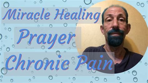 Prayer For Chronic Pain Miracle Healing Prayer Youtube