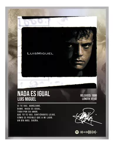 Cuadro Luis Miguel Nada Es Igual Music Firma C Marco 60x50 Meses Sin