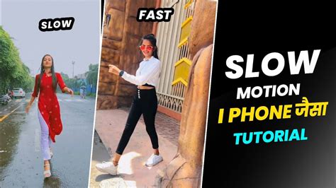 Slow Motion Video Kaise Banaye Slow Fast Motion Video Editing In VN