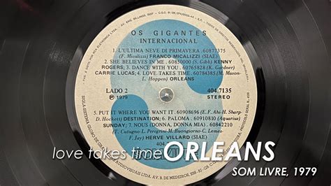 Orleans Love Takes Time Vinyl Youtube