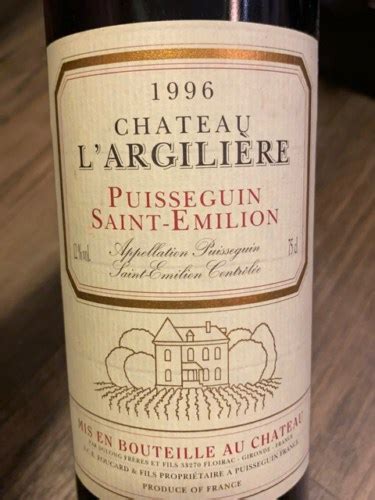 Foucard Fils Chateau L Argiliere Puisseguin Saint Milion Vivino