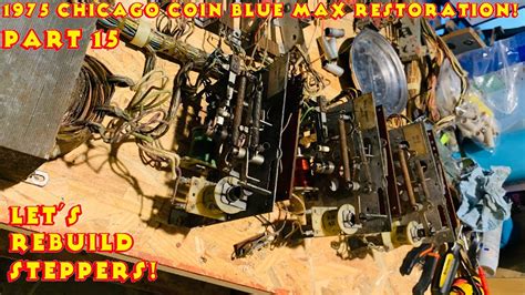 Rebuilding Steppers And Relays Part 15 1975 Chicago Coin Blue Max Pinball Machine Restoration