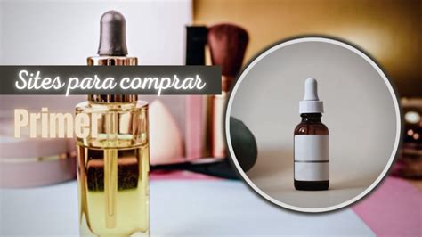 Top Melhores Sites Para Comprar Primer Lojas Confi Veis