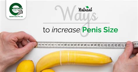 Natural Ways To Increase Penis Size Penile Enlargement Treatment