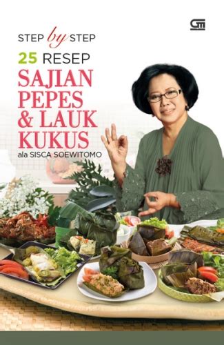 Step By Step Resep Sajian Pepes Lauk Ala Sisca Soewitomo