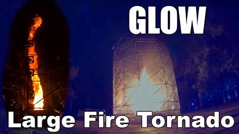 Large Fire Tornado By Ivo Schoofs Glow Eindhoven 2015 YouTube